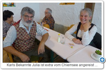 Karls Bekannte Julia ist extra vom Chiemsee angereist ...