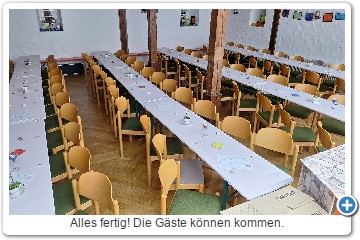 Alles fertig! Die Gäste können kommen.